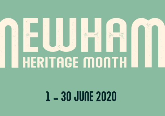 Newham Heritage Month (1st-30th June 2020)
