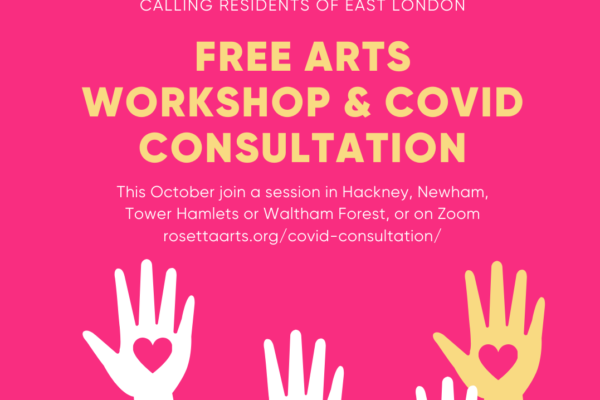 Free Arts Sessions & COVID Consultations for East London Residents