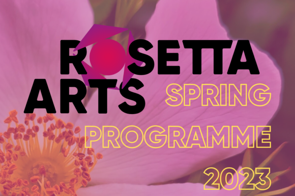 Rosetta Arts Spring Activities Programme